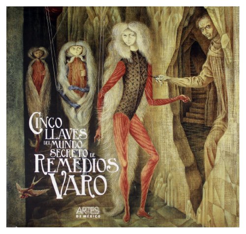 cover image Cinco Llaves del Mundo Secreto de Remedios Varo