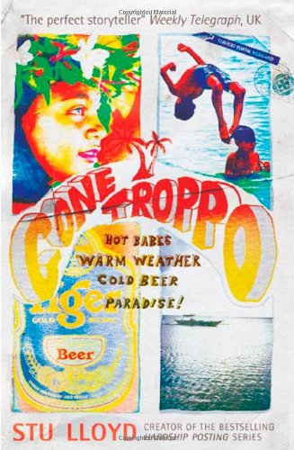 cover image Gone Troppo: Hot Babes. Warm Weather. Cold Beer. Paradise!