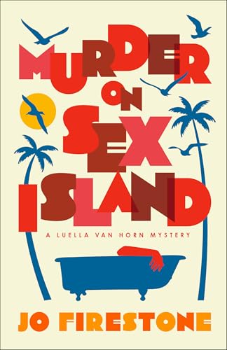 cover image Murder on Sex Island: A Luella Van Horn Mystery