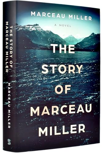 cover image The Story of Marceau Miller