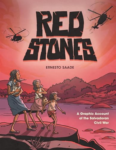 cover image Red Stones: A Graphic Account of the Salvadoran Civil War