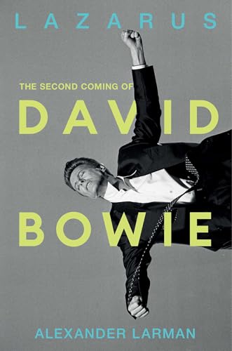 cover image Lazarus: The Second Coming of David Bowie