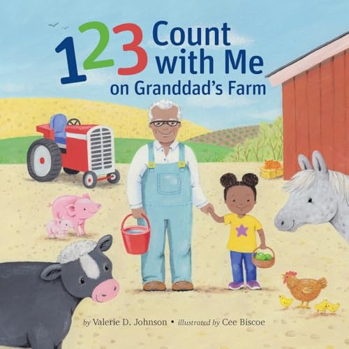 cover image 1 2 3 Count with Me on Granddad’s Farm