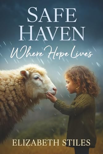 cover image Safe Haven: Where Hope Lives